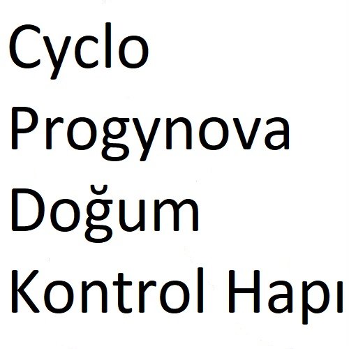 Cyclo Progynova Doğum Kontrol Hapı